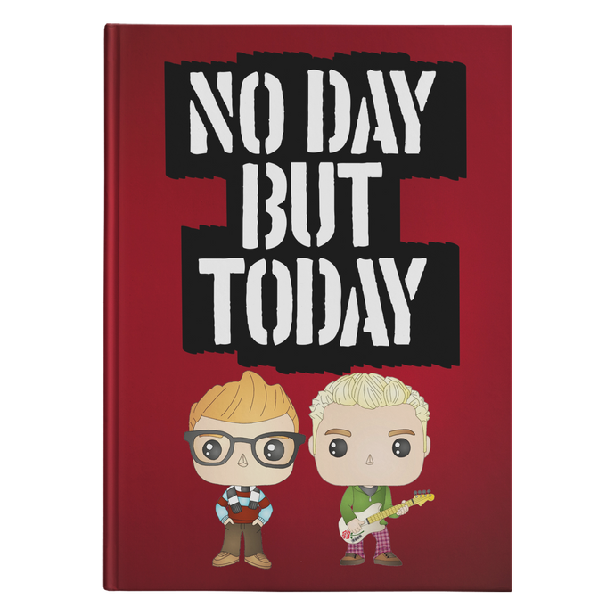 No Day But Today Hardcover Journal