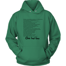 Load image into Gallery viewer, One Last Time Hoodie