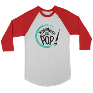 Broadway Goes Pop Raglan