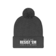 Load image into Gallery viewer, Resist &#39;Em Pom Beanie