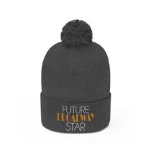Load image into Gallery viewer, Future Broadway Star Pom Pom Beanie