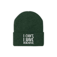 Load image into Gallery viewer, I Have Rehearsal Knit Beanie