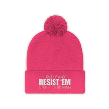 Load image into Gallery viewer, Resist &#39;Em Pom Beanie