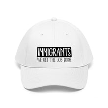 Load image into Gallery viewer, We Get the Job Done Unisex Twill Hat