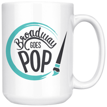 Load image into Gallery viewer, Broadway Goes Pop 15oz Mug