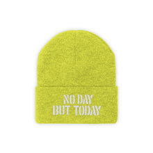 Load image into Gallery viewer, No Day But Today Knit Beanie