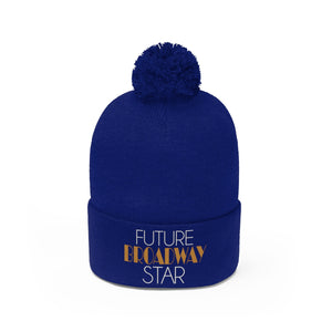 Future Broadway Star Pom Pom Beanie