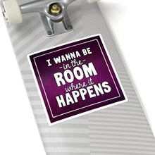 Load image into Gallery viewer, Room Where it Happens Sticker