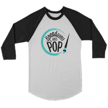 Load image into Gallery viewer, Broadway Goes Pop Raglan