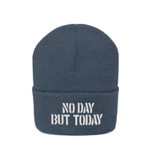 Load image into Gallery viewer, No Day But Today Knit Beanie
