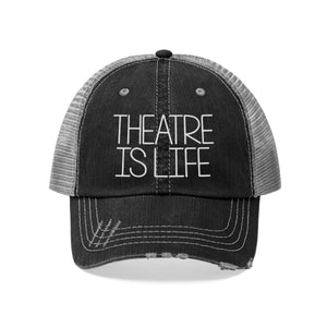 Theatre is Life Unisex Trucker Hat