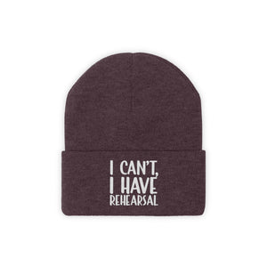 I Have Rehearsal Knit Beanie