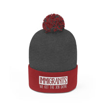 Load image into Gallery viewer, We Get the Job Done Pom Pom Beanie