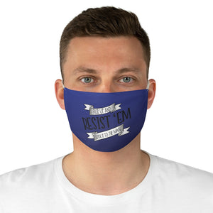 Resist "Em Face Mask