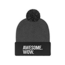 Load image into Gallery viewer, Awesome Wow Pom Pom Beanie