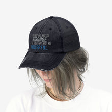 Load image into Gallery viewer, Strange/Powerful Unisex Trucker Hat