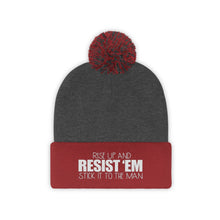 Load image into Gallery viewer, Resist &#39;Em Pom Beanie