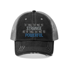 Load image into Gallery viewer, Strange/Powerful Unisex Trucker Hat