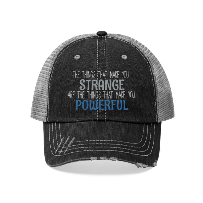 Strange/Powerful Unisex Trucker Hat
