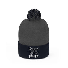 Load image into Gallery viewer, Sugar, Butter, Flour Pom Pom Beanie
