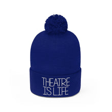 Load image into Gallery viewer, Theatre is Life Pom Pom Beanie