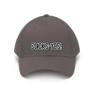 Sucks-Yes Unisex Twill Hat