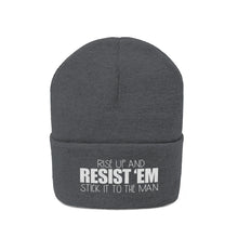 Load image into Gallery viewer, Resist &#39;Em Knit Beanie