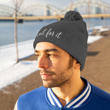 Load image into Gallery viewer, Wait For It Pom Pom Beanie