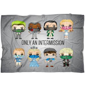 Only An Intermission Blanket