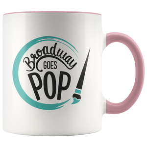 Broadway Goes Pop 11oz Mug