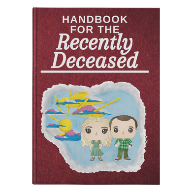 Handbook for the Recently Deceased Hardcover Journal