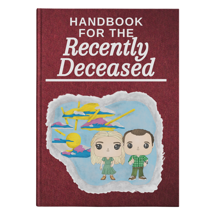 Handbook for the Recently Deceased Hardcover Journal