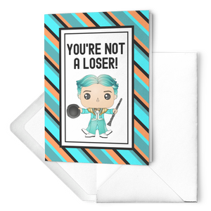 Not a Loser Cards