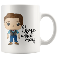 Load image into Gallery viewer, Come What May 11oz Mug
