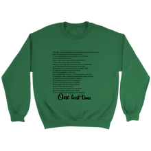 Load image into Gallery viewer, One Last Time Crewneck Sweatshirt