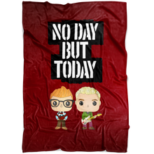 Load image into Gallery viewer, No Day But Today Blanket