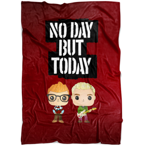 No Day But Today Blanket