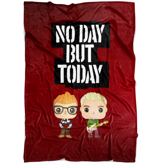 No Day But Today Blanket
