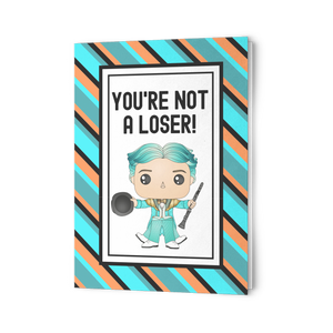 Not a Loser Cards