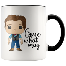 Load image into Gallery viewer, Come What May 11oz Mug