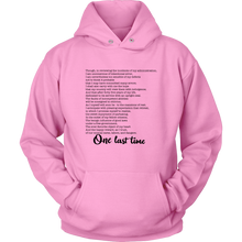 Load image into Gallery viewer, One Last Time Hoodie